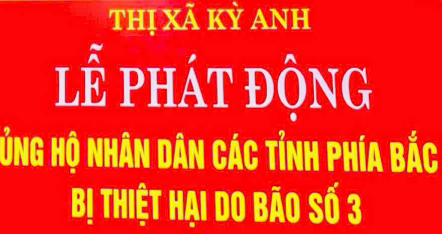 Hà Tĩnh:Thị xã Kỳ Anh phát động ủng hộ Nhân dân các tỉnh phía Bắc bị thiệt hai do bão số 3